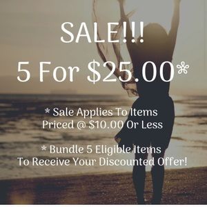 5 For $25 Sale!!!